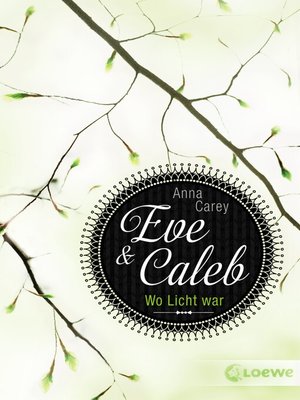 cover image of Eve & Caleb (Band 1)--Wo Licht war